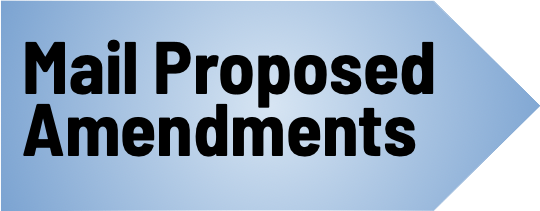 Amendments Process - Mail Proposed Amendments
